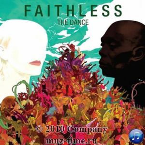 Альбом Faithless - The Dance 2010