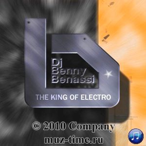 альбом Benny Benassi - The King of Electro