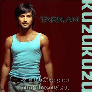 обложка альбома Таркана Kuzu Kuzu