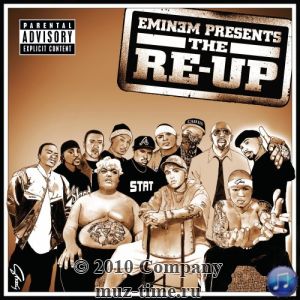 Альбом Eminem Presents: The Re-Up