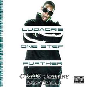 Альбом Ludacris - One Step Further (Mixtape)